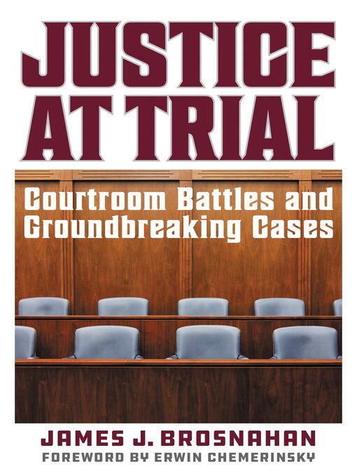 Title details for Justice at Trial by James  J. Brosnahan - Available